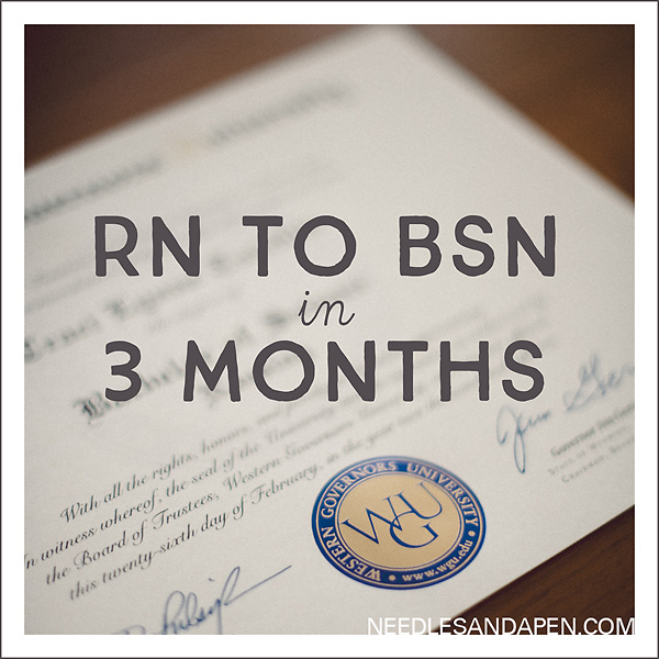 RN to BSN in 3 Months: WGU in Less than One Term » Needles and a Pen